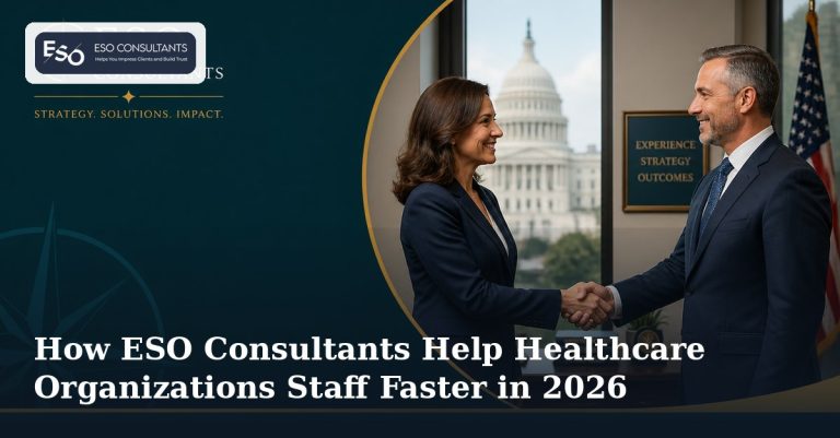 How ESO Consultants Help Healthcare Organizations Staff Faster in 2026