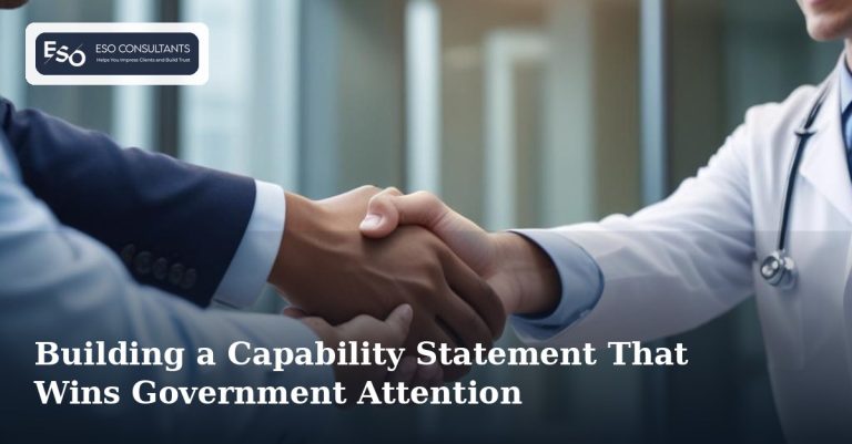 Building a Capability Statement That Wins Government Attention