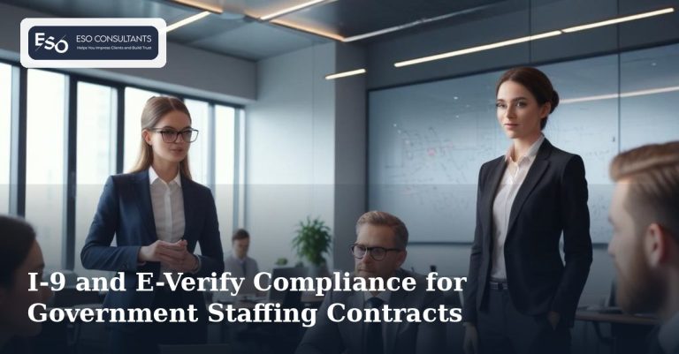I-9 and E-Verify Compliance for Government Staffing Contracts