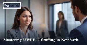 Mastering MWBE IT Staffing in New York
