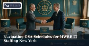 Navigating GSA Schedules for MWBE IT Staffing New York
