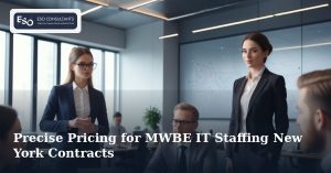 Precise Pricing for MWBE IT Staffing New York Contracts